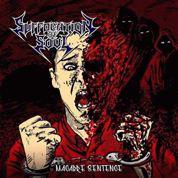 Suffocation Of Soul : Macabre Sentence